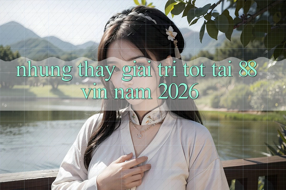 Những Thấy Giải Trí Tốt Tại 88vin Năm 2026