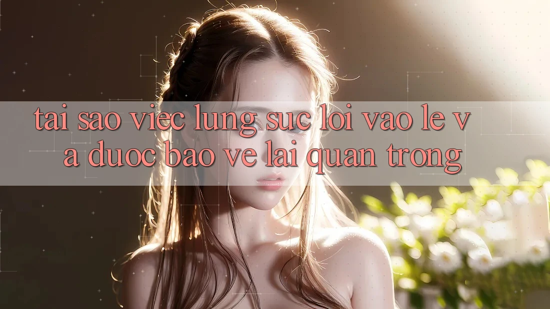 Tại Sao Việc Lùng sục “Lối Vào Lẹ Và Được bảo vệ” Lại Quan Trọng?