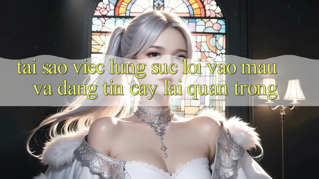 Tại Sao Việc Lùng sục “Lối Vào Mau Và Đáng tin cậy” Lại Quan Trọng?