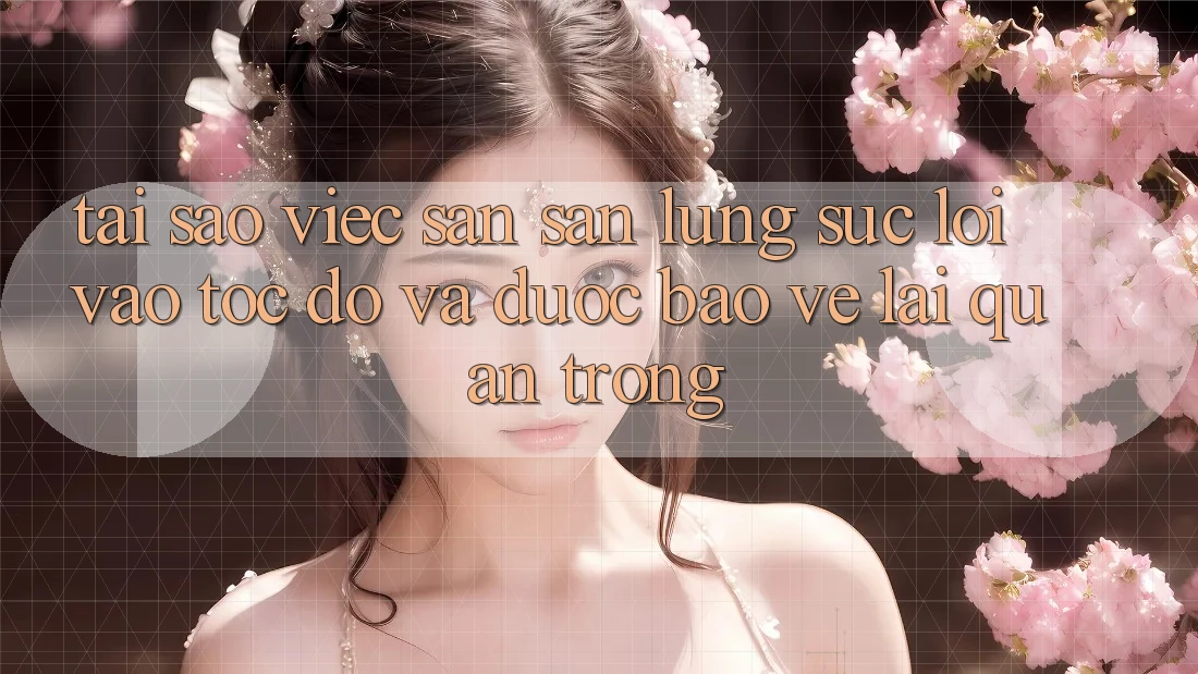 Tại Sao Việc Săn săn lùng sục “Lối Vào Tốc độ Và Được bảo vệ” Lại Quan Trọng?
