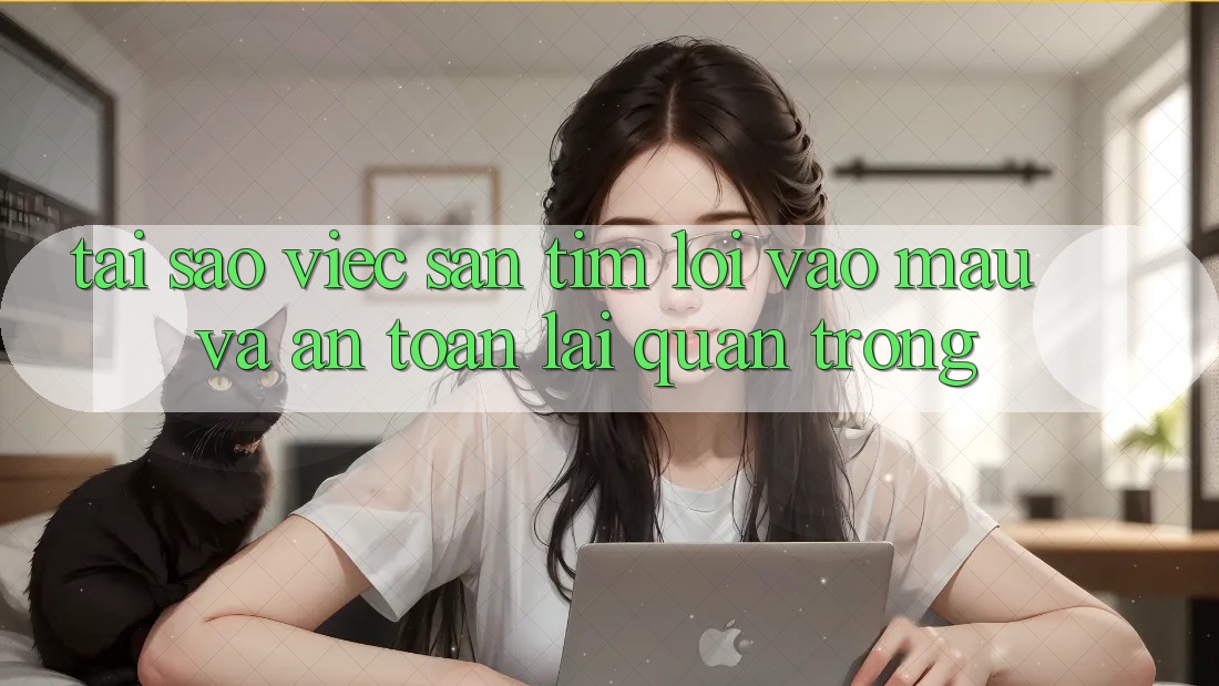 Tại Sao Việc Săn tìm “Lối Vào Mau Và An Toàn” Lại Quan Trọng? Tại Sao Việc Săn tìm “Lối Vào Mau Và An Toàn” Lại Quan Trọng?