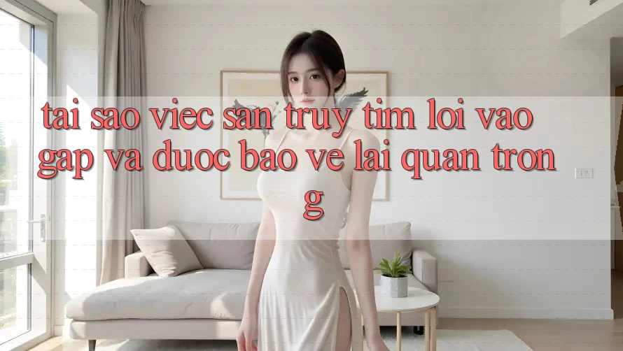 Tại Sao Việc Săn truy tìm “Lối Vào Gấp Và Được bảo vệ” Lại Quan Trọng? Tại Sao Việc Săn truy tìm “Lối Vào Gấp Và Được bảo vệ” Lại Quan Trọng?