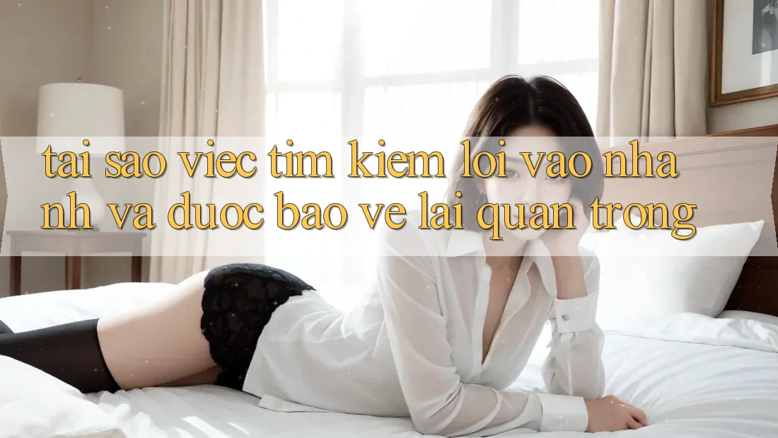 Tại Sao Việc Tìm Kiếm “Lối Vào Nhanh Và Được bảo vệ” Lại Quan Trọng? Tại Sao Việc Tìm Kiếm “Lối Vào Nhanh Và Được bảo vệ” Lại Quan Trọng?