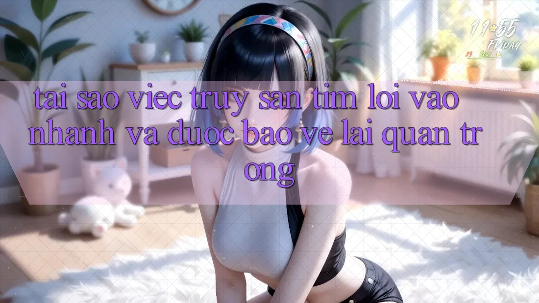 Tại Sao Việc Truy săn tìm “Lối Vào Nhanh Và Được bảo vệ” Lại Quan Trọng?