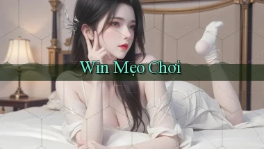 win Mẹo chơi